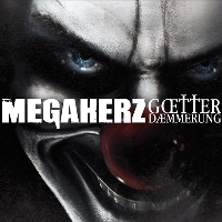 Megaherz - Götterdämmerung